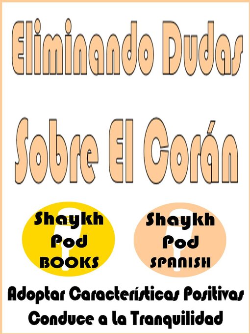 Title details for Eliminando Dudas Sobre El Corán by ShaykhPod Spanish - Available